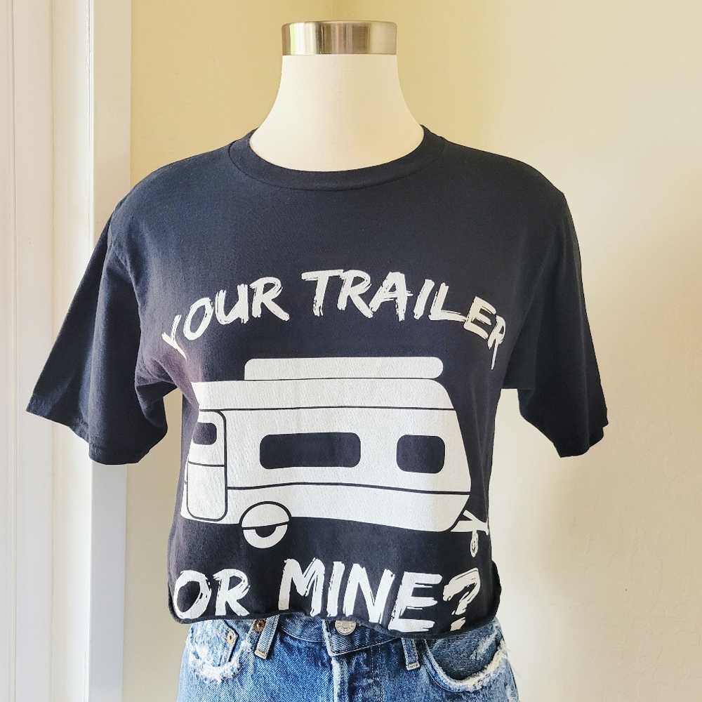 Your Trailer or Mine? Fun Crop Top